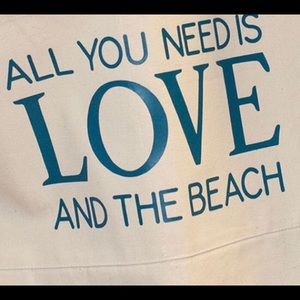 All You Need Is Love And The Beach Tee or LS